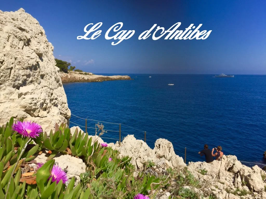 Cap d'Antibes - Dreams World - Blog voyage