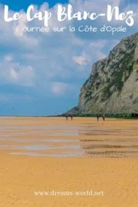 1 journée sur la cote d'opale cap blanc nez