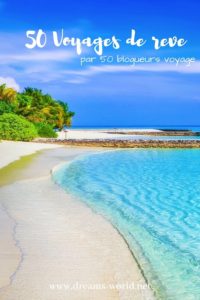 50 voyage de reves dreams world