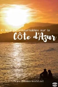 10 lieux incontournables sur la côte d'azur dreams world 1 10 lieux incontournables sur la côte d'azur dreams world 1