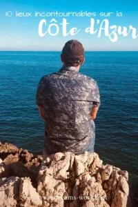 10 lieux incontournables sur la côte d'azur dreams world 27 10 lieux incontournables sur la côte d'azur dreams world 1