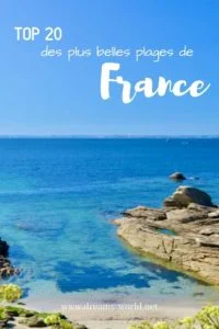 Top 20 des plus belles plages de France