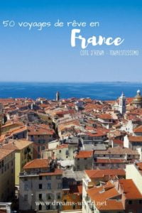 50 voyages de reve en france