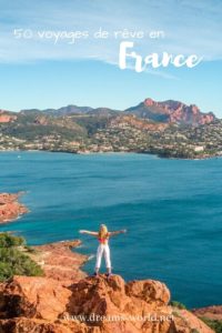50 voyages de reve en france