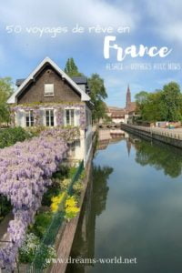 50 voyages de reve en france