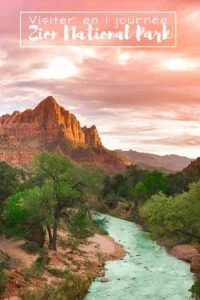 Visiter Zion National Park en 1 journée Visiter Zion National Park en 1 journée
