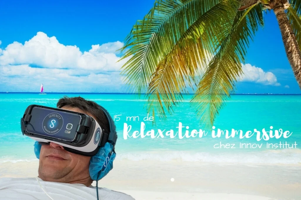 15 mn de relaxation immersive chez Innov Institut avis