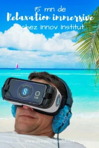 15 mn de relaxation immersive chez Innov Institut avis 15 mn de relaxation immersive chez Innov Institut avis