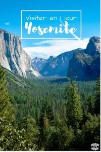 Visiter Yosemite en 1 jour