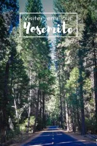 Visiter Yosemite en 1 jour