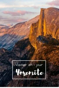 Visiter Yosemite en 1 jour