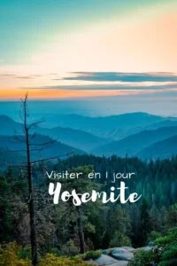 Visiter Yosemite en 1 jour