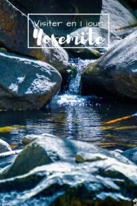 Visiter Yosemite en 1 jour