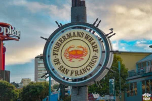 Visiter San Francisco en 4 jours panneau fisherman's wharf