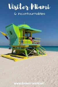 Visiter Miami 6 incontournables plage lifeguard