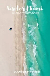 Visiter Miami 6 incontournables plage vue drone
